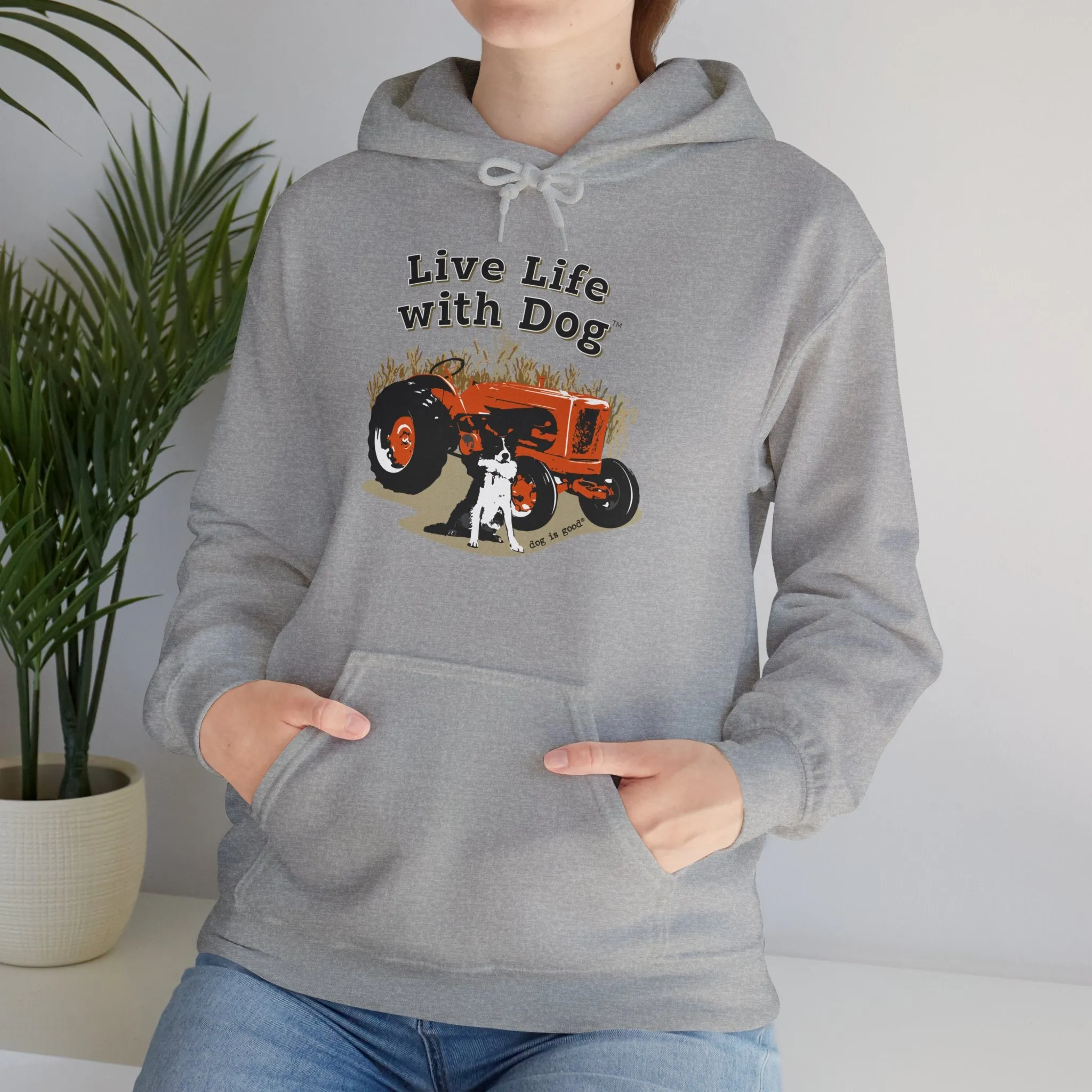 Dog is Good Live Life With Dog,Tractor, Adult  Fleece Hoodie, Perfect for the Serious Dog Lover