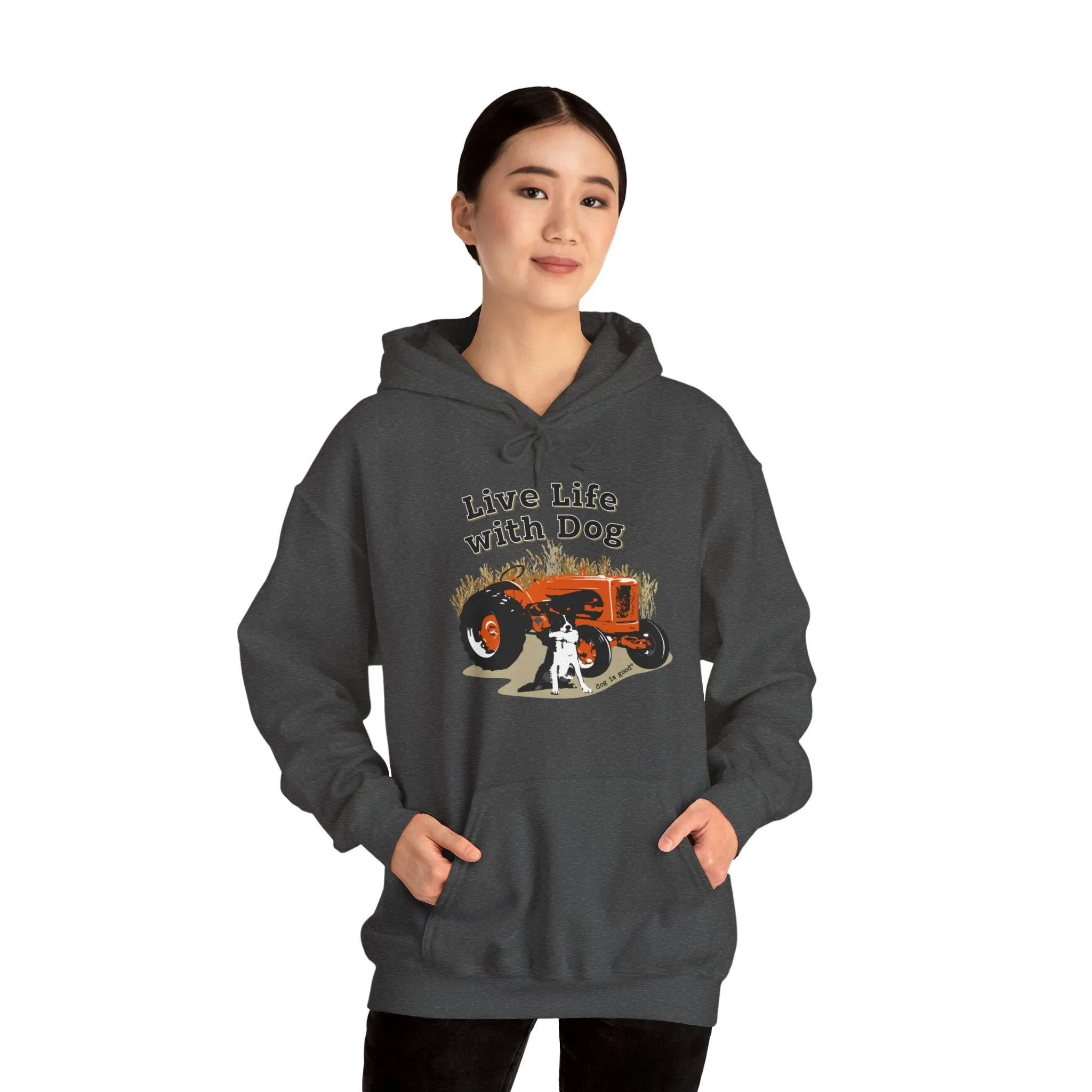 Dog is Good Live Life With Dog,Tractor, Adult  Fleece Hoodie, Perfect for the Serious Dog Lover